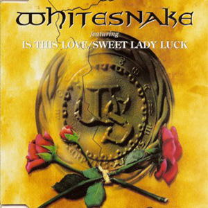 Disco Is This Love / Sweet Lady Luck de Whitesnake