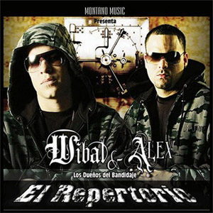 Álbum Los Dueños Del Bandidaje El Repertorio de Wibal y Alex