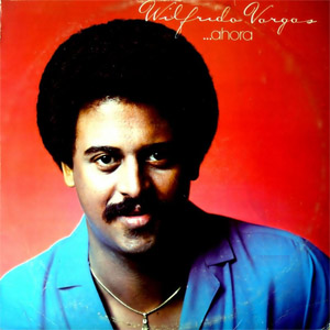 Disco Ahora de Wilfrido Vargas