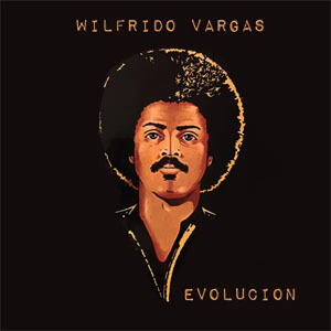 Disco Evolución de Wilfrido Vargas