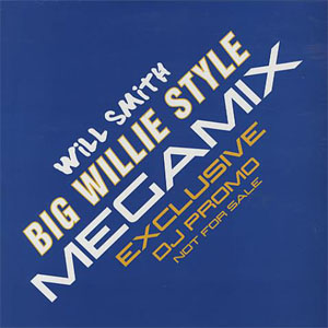 Disco Big Willie Style Megamix de Will Smith