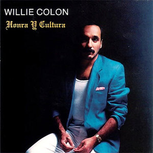 Disco Honra Y Cultura de Willie Colón