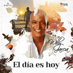 Álbum El Día Es Hoy de Willy García