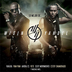 Disco Lo Mejor De... Wisin & Yandel de Wisin y Yandel
