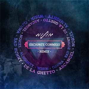 Disco Escapate Conmigo (Remix) de Wisin