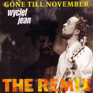 Disco Gone Till November (The Remix) de Wyclef Jean
