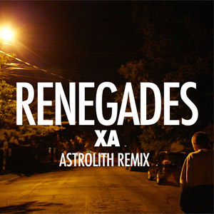 Disco Renegades (Astrolith Remix) de X Ambassadors