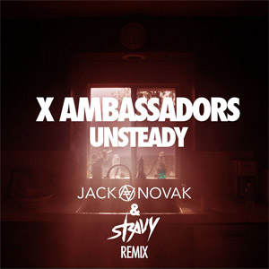 Disco Unsteady (Jack Novak & Stravy Remix)  de X Ambassadors
