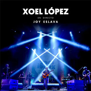 Disco Directo en Joy Eslava de Xoel López (Deluxe)