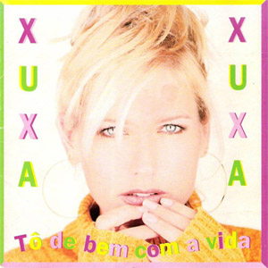 Disco To De Bem Com A Vida de Xuxa