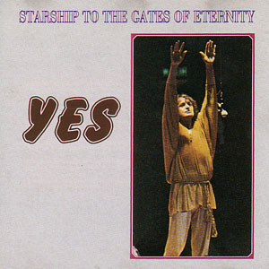Disco Starship To The Gates Of Eternity de Yes