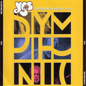 Disco Symphonic Concert 2001 de Yes