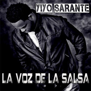 Disco La Voz de la Salsa de Yiyo Sarante
