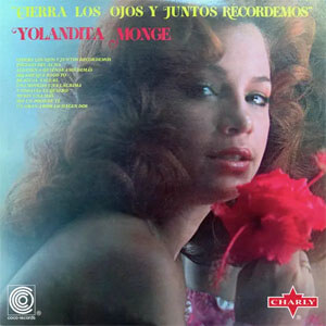 Disco Cierra los Ojos y Juntos Recordemos de Yolandita Monge