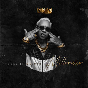 Disco Millonario de Yomel El Meloso
