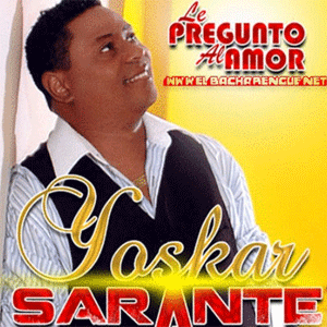 Disco Le Pregunto Al Amor de Yoskar Sarante