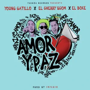 Disco Amor y Paz de Young Gatillo