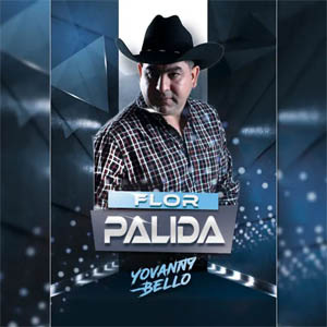 Disco Flor Pálida de Yovanny Bello