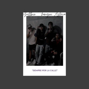 Disco Siempre Por La Calle de Yullbie AMC