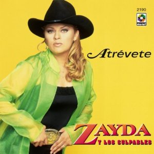 Disco Atrévete de Zayda y Los Culpables