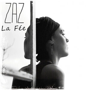 Disco La Fée de Zaz