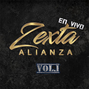 Disco En Vivo, Vol. 1 de Zexta Alianza