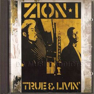 Disco True & Livin' de Zion I