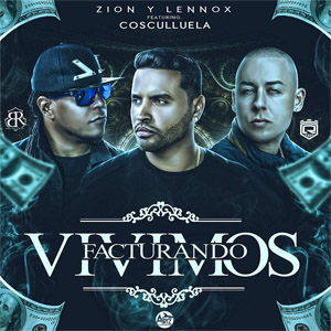 Disco Vivimos Facturando de Zion y Lennox